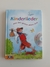 Livro Kinderlieder aus der guten alten zeit (German Version)