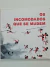 Livro Os Incomodados que se Mudem