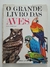 Livro O Grande Livro das Aves - Série Gigante Verbo Infantil