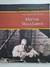 Livro Heitor Villa-Lobos - Mestres da Música no Brasil