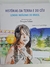 Livro Histórias da Terra e do Céu, Lendas Indígenas do Brasil