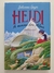 Livro HEIDI, a Menina dos Alpes - Volumes 1 e 2; Clássicos Autêntica