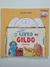 Livro Incrível Livro do Gildo, O - comprar online