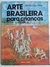 Livro Arte Brasileira para crianças