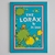 The Lorax by Dr. Seuss