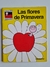 Livro Las flores de Primavera