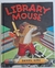 Library Mouse