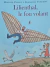 Livro Lilienthal, Le Fou Volant