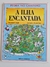 Ilha Encantada, A