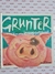 Grunter - a história de um porco insuportável