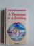 Princesa e a Ervilha, A (1997) - Coleção Pom Pom