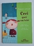 Ceci quer um bebê