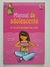 Livro Manual da Adolescente; O Que Está Mudando em Mim? - Usborne - comprar online