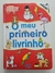 Livro O Meu Primeiro Livrinho - 2°edição