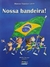 Livro Nossa bandeira!