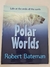 Livro Polar Words, Life at the ends of the earth