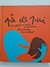 Livro Pê de Pai - Capa Dura