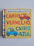 Livro Carro Vermelho Carro Azul