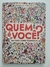 Livro Quem é Você? Um livro sobre Tolerância - comprar online