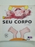 Livro Seu Corpo