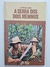 Livro A Serra dos Dois Meninos