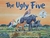 Livro The Ugly Five - Julia Donaldson