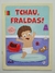 Livro Tchau, Fralda! - Ciranda Cultural