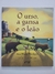 Livro O Urso, a Gansa e o Leão - FTD (Capa Comum)