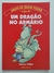 Livro Um Dragão no Armário - Coleção Salve-se quem puder Infantil - comprar online