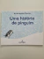 Livro Uma História de Pinguim - Companhia das Letrinhas - comprar online
