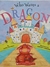 Livro Who Wants a Dragon? - Scholastic