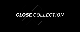 CLOSE COLLECTION