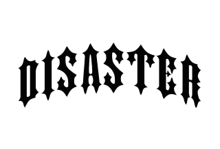 Disaster