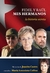 Fidel y Raul, mis hermanos. La historia secreta