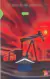 Mundo del Petróleo, El. Orígen, Usos y Escenarios