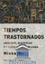 Tiempos trastornados. Análisis, historias y políticas de la mirada (d) (tem