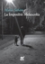 Imposible melancolia, La