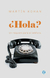 Hola? Un réquiem para el teléfono (requiem)