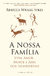 Nossa família, A. Vida, amor e arte dos neandertais