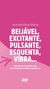 Exc1tat1on Chicleteira Intt - loja online