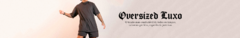 Banner da categoria CAMISETAS OVERSIZED LUXO