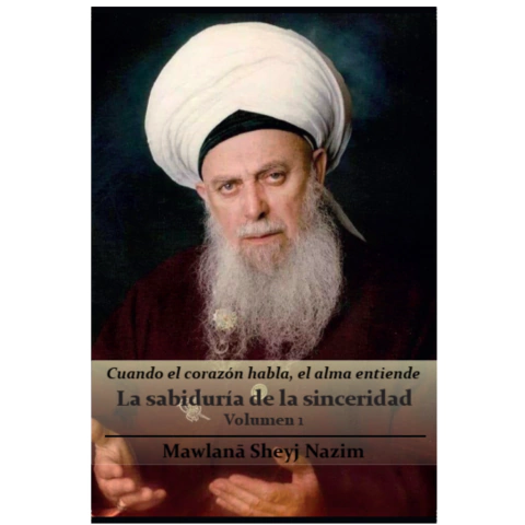 La sabiduría de la sinceridad - Volumen I - comprar online