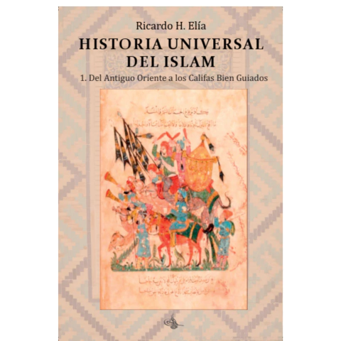 Historia Universal del Islam - Tomo 1 - comprar online