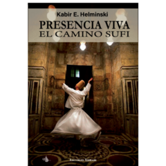 Presencia viva: El camino sufí
