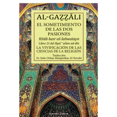 El sometimiento de las dos pasiones - Iman Al-Gazzali