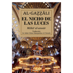 El nicho de las luces (Mishkat Al-Anwar) - Iman Al-Gazzali