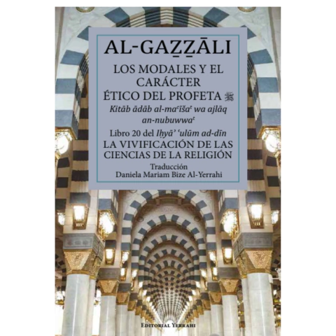 Los modales y el carácter ético del Profeta - Iman Al-Gazzali - comprar online