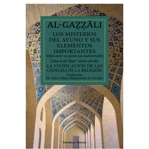 Los misterios del ayuno y sus elementos importantes - Iman Al-Gazzali - comprar online