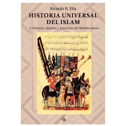 Historia Universal del Islam - Tomo 2