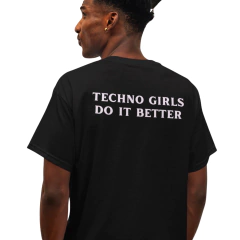 T- shirt Techno Girls Do It Better
